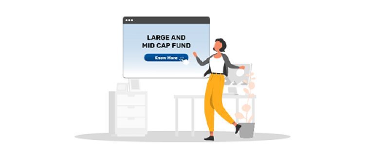 Understanding the Role of Large and Mid Cap Funds in a Diversified Portfolio