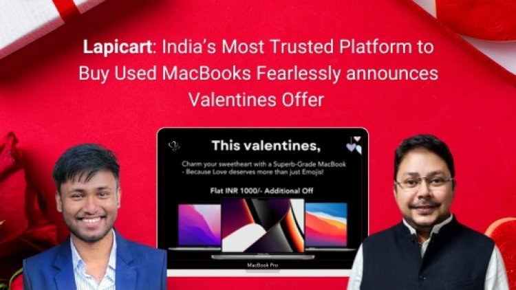 Lapicart's Valentine's Day Sale: Gift Superb Grade MacBooks with a Heartfelt Touch