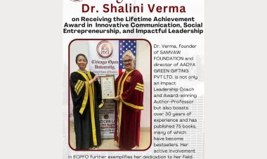 Dr. Shalini Verma on a Lifoholic Voyage, Driving Green Education and Societal Transformation