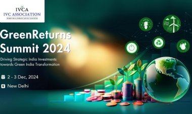IVCA Gears Up for India's Pioneering GreenReturns Summit 2024