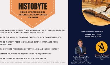 HistoByte: India’s 1st Historical Fiction Contest for Teenage School Students Announced