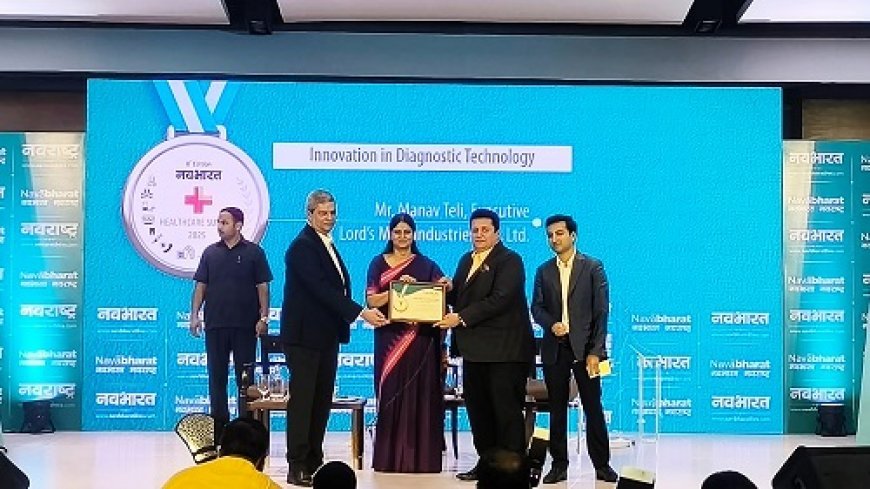 Lords Mark Industries Limited Awarded with Certificate of Honour for Innovation in Diagnostic Technology at the NavaBharat Healthcare Summit 2025