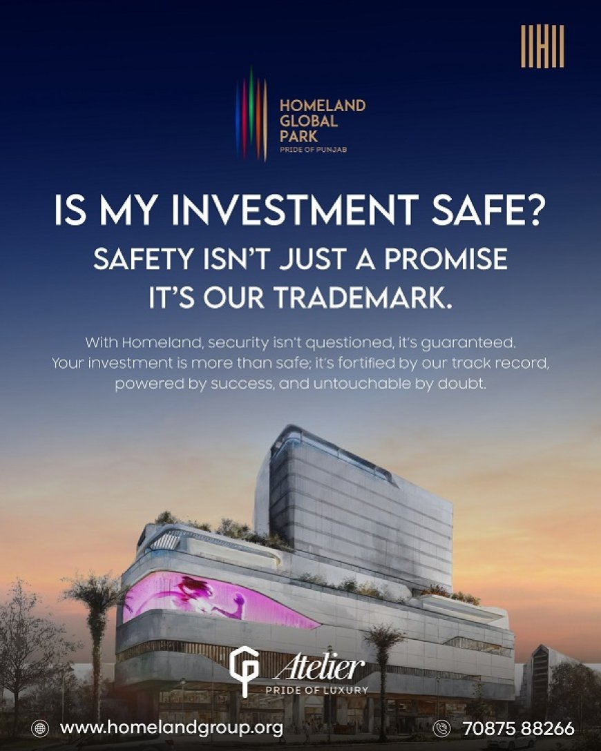 Homeland Group Launches a Bold 360 Degree Campaign Answering Every Buyer's Doubt