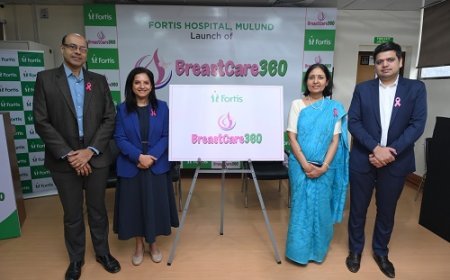 Fortis Hospital, Mulund, Mumbai Unveils 'Breastcare360' on World Cancer Day – A Comprehensive Initiative for Breast Health