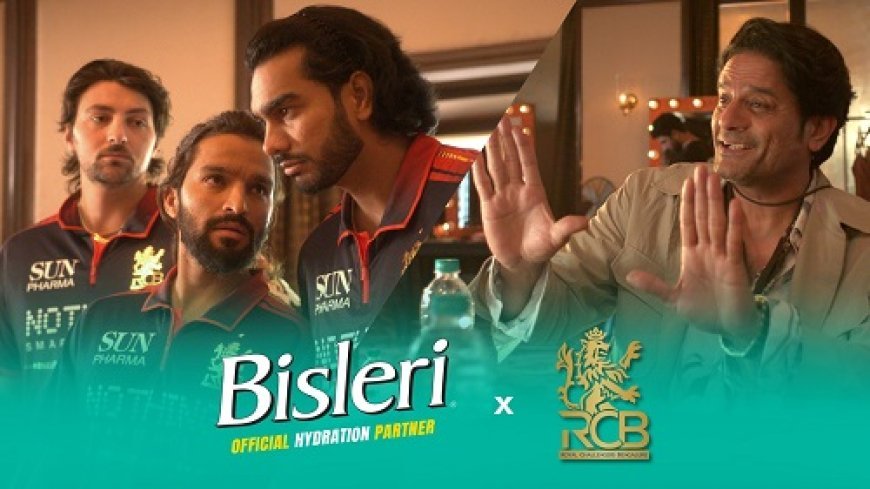 'Lights, Camera and Hydration': Bisleri Brings a Refreshing Twist to their Association with Royal Challengers Bengaluru