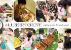 Mulberry Grove Opens Its Doors to a New Era of Meaningful Early Childhood Play