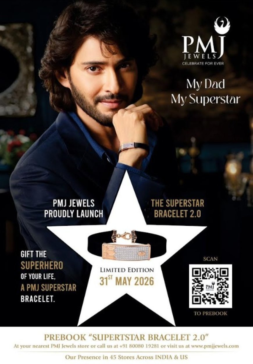 PMJ Jewels Launched SuperStar Bracelet 2.0 - A Heartfelt Tribute to Every Father, Our First Superstar
