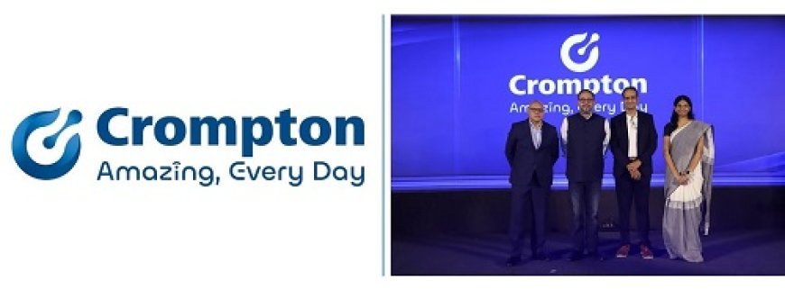 Crompton Unveils its New Master Brand Identity and Expands its Branded Platforms to Accelerate its Premiumization Journey